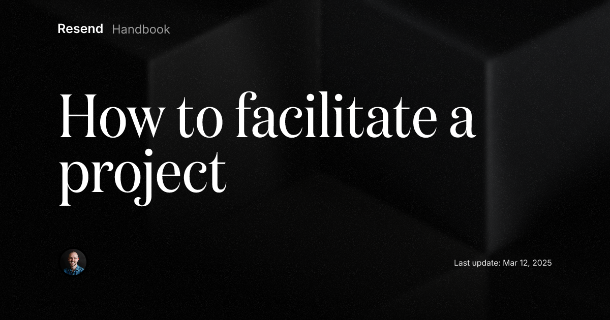 How to facilitate a project
